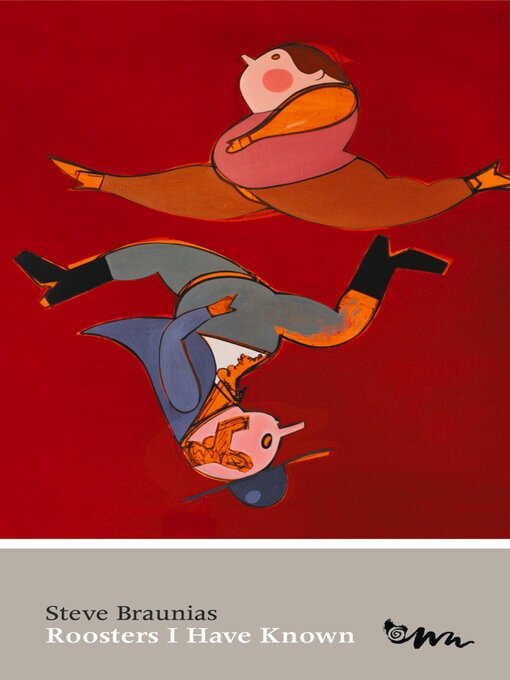 Title details for Roosters I Have Known by Steve Braunias - Wait list